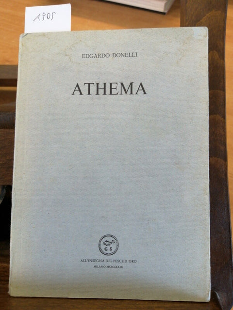 EDGARDO DONELLI - ATHEMA - TIR. LIM. NUM. 343/500 - SCHEIWILLER - 1979 - (1