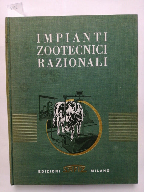 Impianti Zootecnici Razionali 1959 Safiz STALLA ALLEVAMENTO PORCILI OVILI (