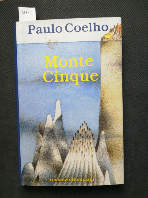 PAULO COELHO - Monte Cinque - 2003 Bompiani - romanzo (4571c)