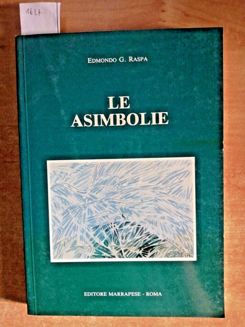 Edmondo G. Raspa - LE ASIMBOLIE - Marrapese - 1992 - Neuropsicologia - (162