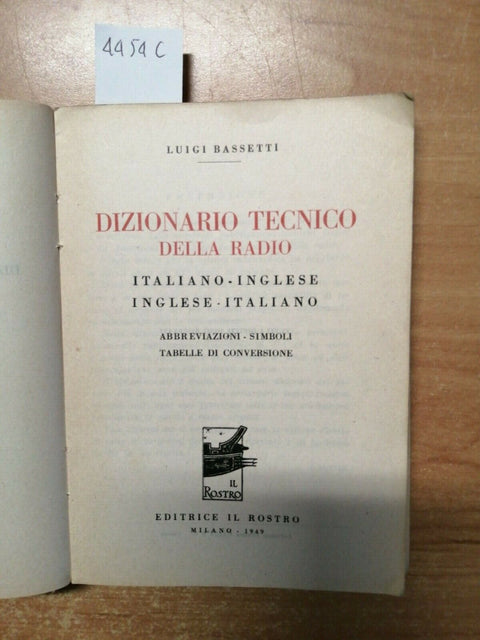 DIZIONARIO TECNICO DELLA RADIO ITALIANO 1949 BASSETTI ITAL/INGL IL ROSTRO(4