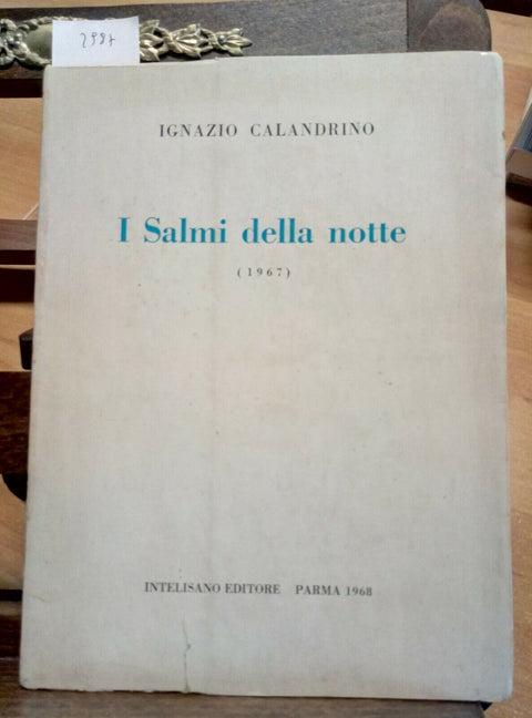 IGNAZIO CALANDRINO - I SALMI DELLA NOTTE 1968 INTELISANO - AUTOGRAFATO!!! (