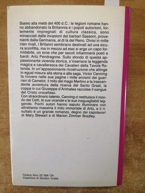 LA LEGGENDA DEL CALICE CREMISI Re Art - VICTOR CANNING 1990 EDITRICE NORD(