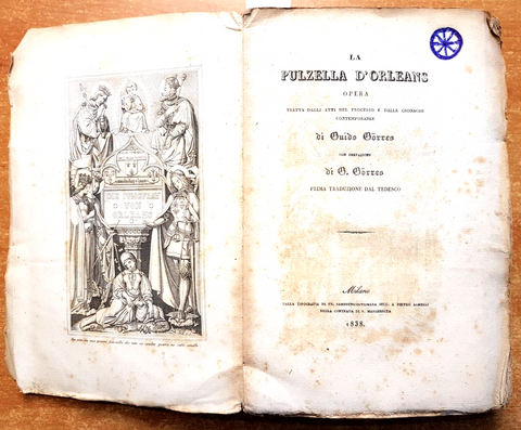 LA PULZELLA D'ORLEANS di Guido Gorres - 1838 - GIOVANNA D'ARCO - Sambrunico