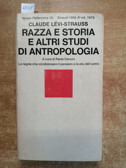 Lvi-Strauss - Razza e storia e altri studi di antropologia 1979 Einaudi (4
