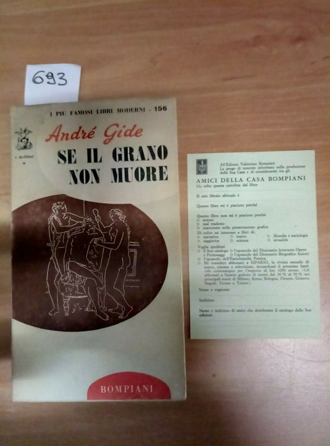 ANDRE' GIDE - SE IL GRANO NON MUORE - 1964 BOMPIANI (693)