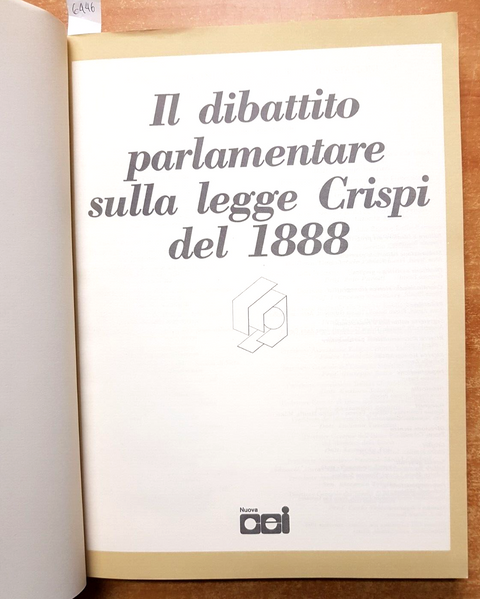 IL DIBATTITO PARLAMENTARE SULLA LEGGE CRISPI DEL 1888 centenario della legge6446