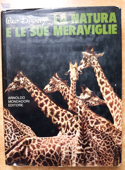 LA NATURA E LE SUE MERAVIGLIE - WALT DISNEY - 1970 - MONDADORI illustrato (