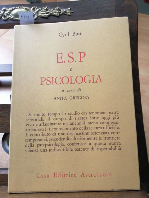 CYRIL BURT - E.S.P. E PSICOLOGIA - ASTROLABIO 1977 PARAPSICOLOGIA JUNG (671