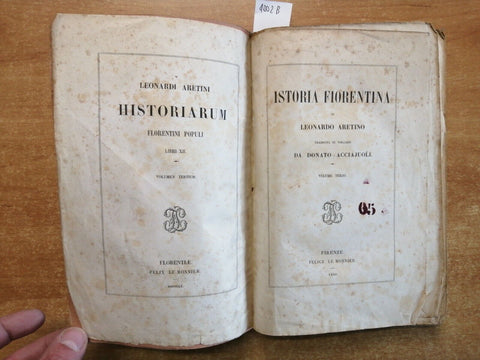 Istoria Fiorentina di Leonardo Aretino volume 3 Acciajuoli 1860 Le Monnier(