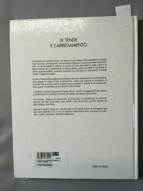 LE TENDE E L'ARREDAMENTO - ANTONACCIO MARA 2002 DE VECCHI (4526) IDEE