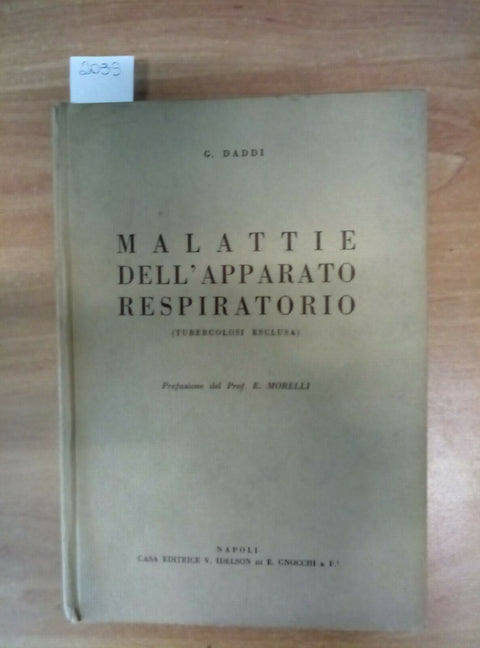 MALATTIE DELL'APPARATO RESPIRATORIO - DADDI 1952 IDELSON (2035)