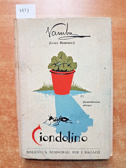 CIONDOLINO - VAMBA Luigi Bertelli 1931 BEMPORAD 128 illustrazioni CHIOSTRI