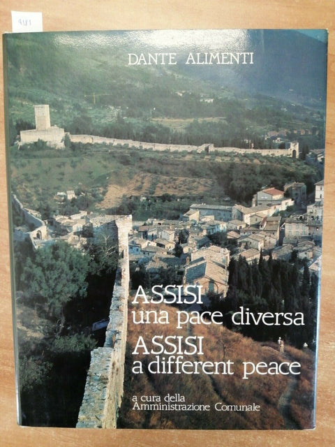 ASSISI UNA PACE DIVERSA A DIFFERENT PEACE 1988 D. ALIMENTI - EDITRICE VELAR