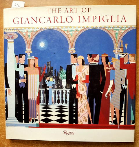 THE ART OF GIANCARLO IMPIGLIA 1995 RIZZOLI arte catalogo monografia COHEN (