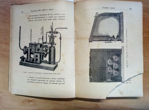 Manuale Hoepli - Il governo delle caldaie a vapore - 1932 - Leoniero Cei (1