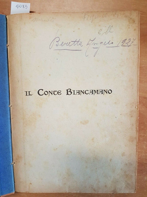 CESARE RUBERTI - IL CONTE BIANCAMANO - NERBINI - 1929 RILEGATO ILLUSTRATO (