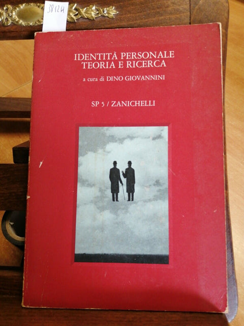 Identit personale teoria e ricerca - Dino Giovannini - 1979 - Zanichelli (