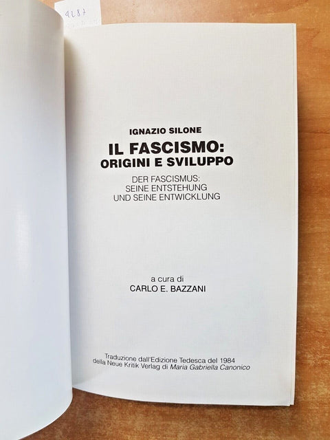 IGNAZIO SILONE - IL FASCISMO: ORIGINE E SVILUPPO 1991 Mussolini Marcia Roma