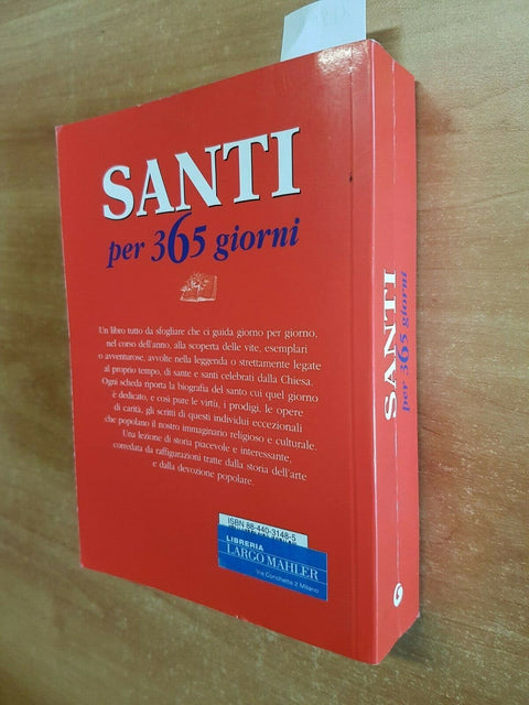 MONICA DEL SOLDATO - SANTI PER 365 GIORNI - GIUNTI DEMETRA - 2006 - (1280G
