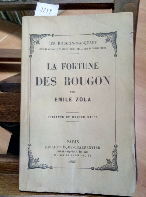 ZOLA EMILE - LA FORTUNE DES ROUGON - 1925 - FASQUELLE (2859)