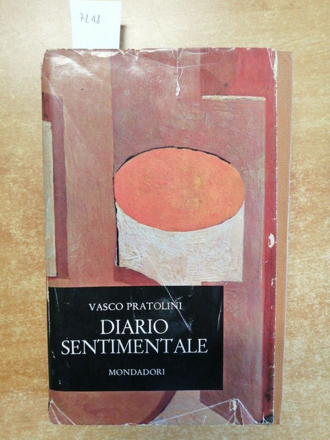 VASCO PRATOLINI - Diario sentimentale - 1ed. - 1962 - MONDADORI - (7248