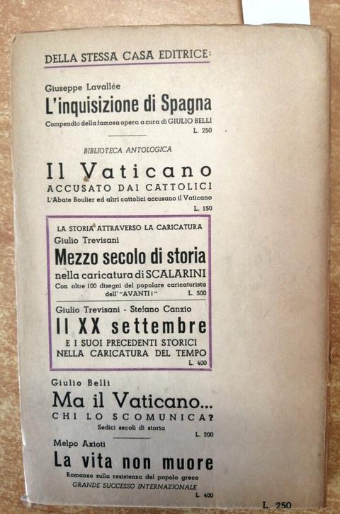 IL PAPATO CONTRO L'ITALIA Trevisani/Canzio - 1950 CULTURA NUOVA - MILANO (