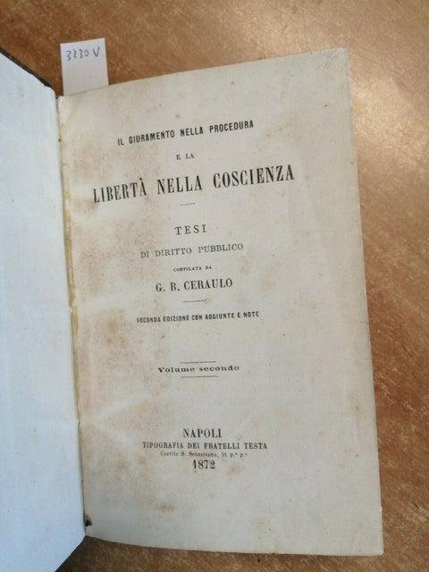 IL GIURAMENTO NELLA PROCEDURA E LA LIBERTA' NELLA COSCIENZA 1872 CERAULO (