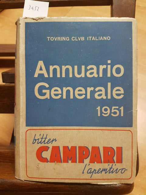 TOURING CLUB ITALIANO ANNUARIO GENERALE 1951 CAMPARI OLIVETTI PUBBLICITA'