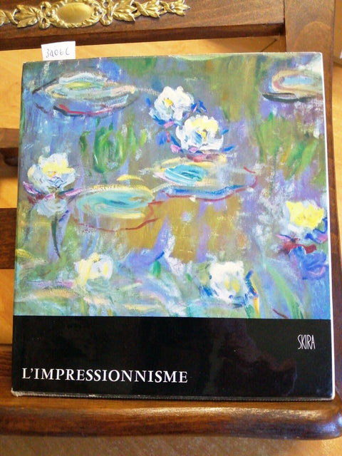 L'IMPRESSIONNISME - 2 VOLIME - SKIRA - 1955 - 63 PLANCHES EN COULEURS - (