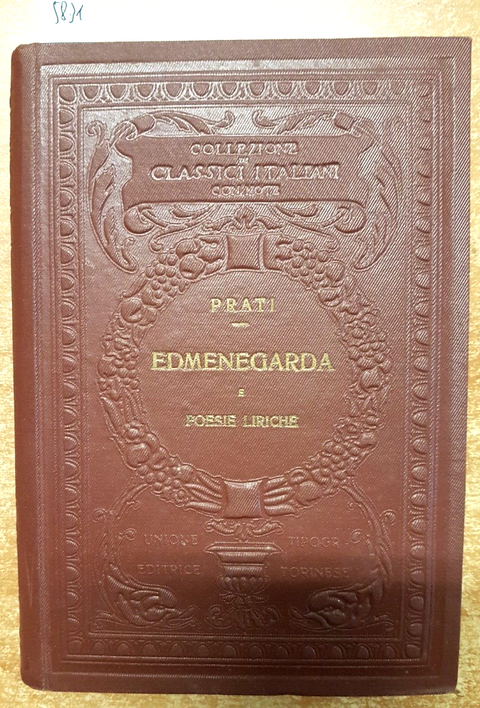 GIOVANNI PRATI - EDMENEGARDA e Poesie Liriche Scelte 1926 UTET CLASSICI (58