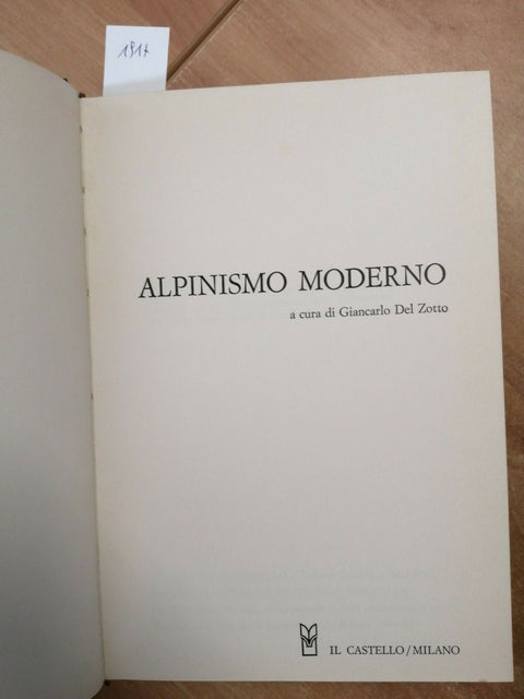GIANCARLO DEL ZOTTO - ALPINISMO MODERNO - 1970 - IL CASTELLO - CORDATA (191