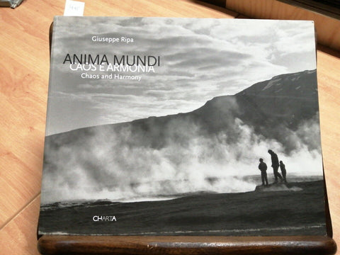 ANIMA MUNDI - CAOS E ARMONIA - GIUSEPPE RIPA 2004 CHARTA ITALIANO/ENGLISH (