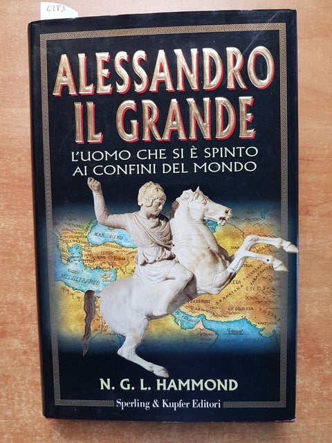 ALESSANDRO IL GRANDE biografia - HAMMOND - 1999 - SPERLING KUPFER (6283