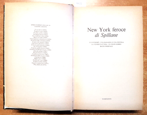 MICKEY SPILLANE - New York feroce di Spillane - Garzanti - 1ed. - 1973 - (