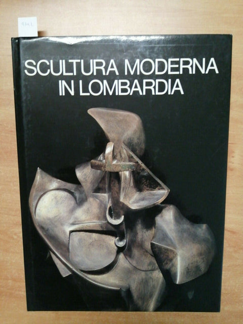 SCULTURA MODERNA IN LOMBARDIA - CARIPLO 1981 MARINI MARTINI MANZU' BOCCIONI