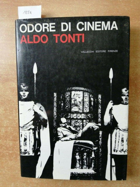 ALDO TONTI - ODORE DI CINEMA - VALLECCHI 1964 autobiografia, Cinecitt (152