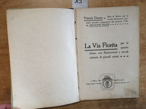 Piazzi LA VIA FIORITA letture IV classe elementare 1905 Trevisini INTROVABILE