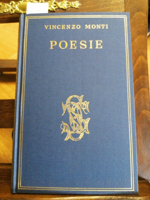 VINCENZO MONTI - POESIE - 1956 CARDUCCIANA - SANSONI (6077)