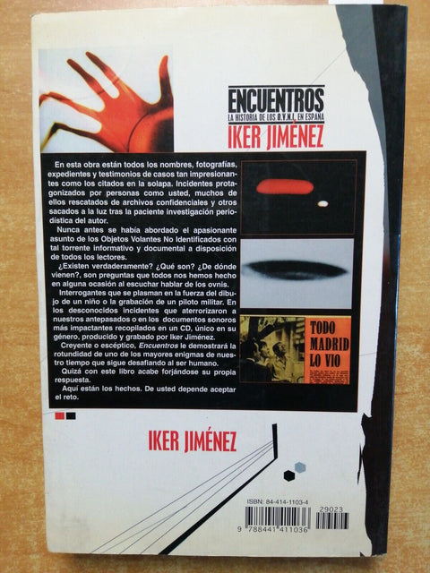 Iker Jimenez ENCUENTROS LA HISTORIA DE LOS OVNI EN ESPANA 2002 EDAF no cd!(