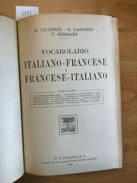 CHARREL LAGORIO FERRARI - VOCABOLARIO ITALIANO FRANCESE - 1930 - PARAVIA (2