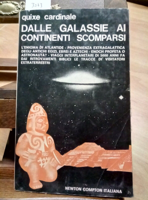 DALLE GALASSIE AI CONTINENTI SCOMPARSI - 1971 - CARDINALE QUIXE - NEWTON (3