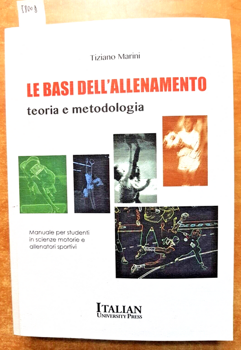 LE BASI DELL'ALLENAMENTO teoria e metodologia SCIENZE MOTORIE Marini SPORT