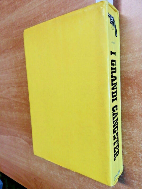 L. CECCHINI - I GRANDI GANGSTER E LA MAFIA NEGLI USA - 1966 - DE VECCHI (19