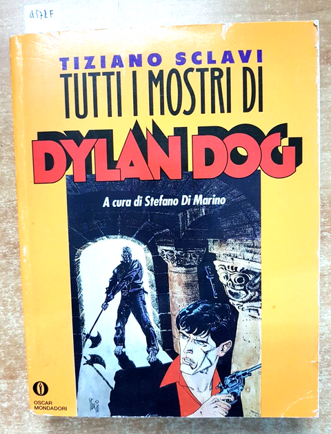 TIZIANO SCLAVI - Tutti i mostri di Dylan Dog 1 ED. OSCAR MONDADORI 1992 (4