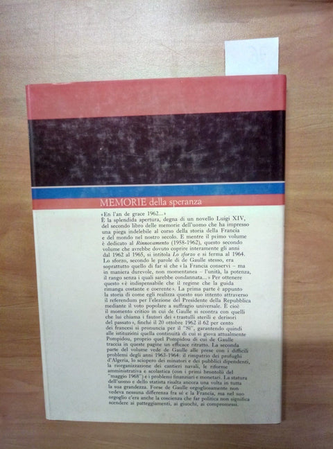 CHARLES DE GAULLE MEMORIE DELLA SPERANZA LO SFORZO 1962... RIZZOLI 1 ED. - 076