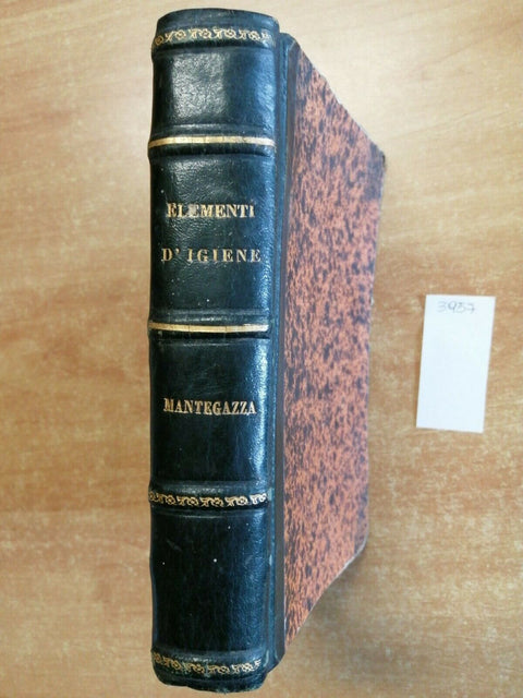 PAOLO MANTEGAZZA - ELEMENTI D'IGIENE - 1865 - GAETANO BRIGOLA (3957)