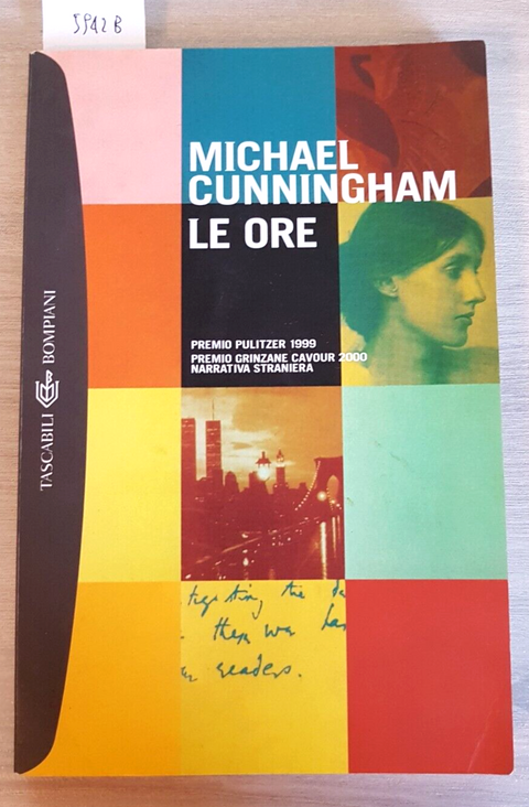 LE ORE - MICHAEL CUNNINGHAM - BOMPIANI - 2003 - premio Pulitzer 1999 (5942B