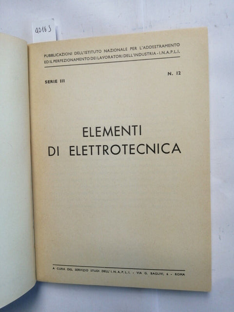 ELEMENTI DI ELETTROTECNICA - N12 - INAPLI - 1965 illustrato, magnetismo (4