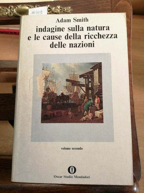 ADAM SMITH - INDAGINE SULLA NATURA E LE CAUSE DELLA RICCHEZZA...2VOLUME (1